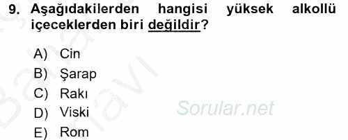 İçecek Bilgisi 2016 - 2017 Ara Sınavı 9.Soru