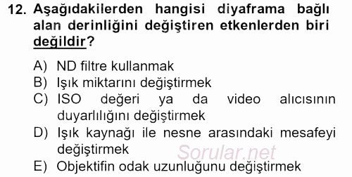 Film ve Video Yapımı 2013 - 2014 Tek Ders Sınavı 12.Soru