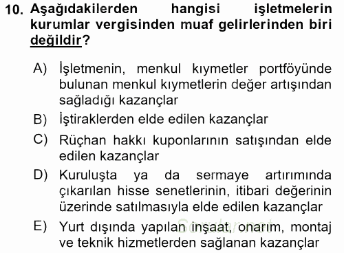 Finansal Yönetim 2 2016 - 2017 3 Ders Sınavı 10.Soru