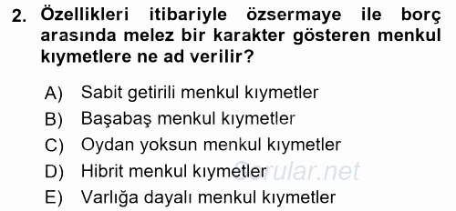 Finansal Yönetim 2 2016 - 2017 3 Ders Sınavı 2.Soru