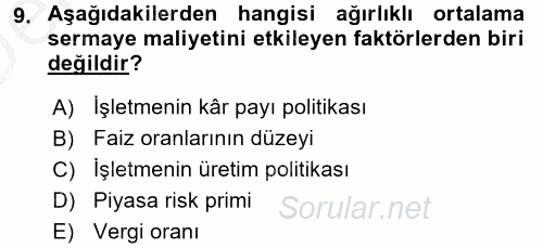 Finansal Yönetim 2 2016 - 2017 3 Ders Sınavı 9.Soru