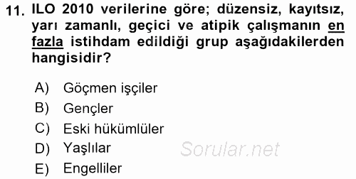 Yeni Teknolojiler ve Çalışma Hayatı 2015 - 2016 Tek Ders Sınavı 11.Soru