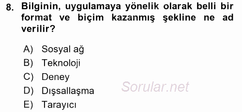 Yeni Teknolojiler ve Çalışma Hayatı 2015 - 2016 Tek Ders Sınavı 8.Soru