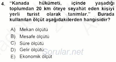 Genel Turizm Bilgisi 2015 - 2016 Ara Sınavı 4.Soru