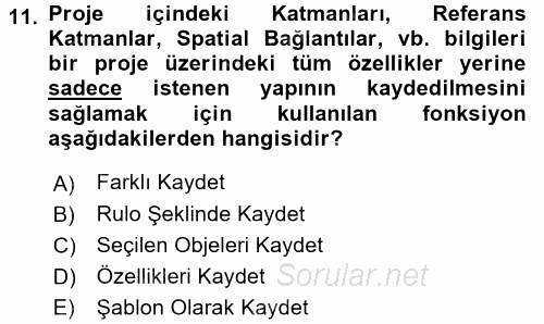 Bilgisayar Destekli Harita Yapımı 2 2017 - 2018 Ara Sınavı 11.Soru