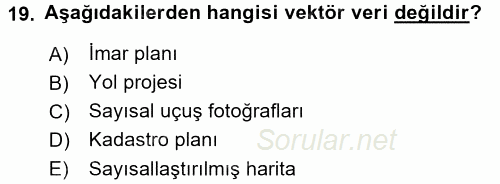 Bilgisayar Destekli Harita Yapımı 2 2017 - 2018 Ara Sınavı 19.Soru