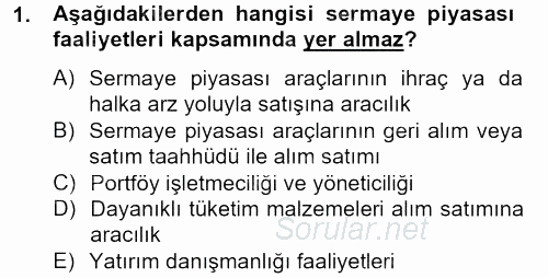 Sermaye Piyasası Hukuku 2012 - 2013 Ara Sınavı 1.Soru