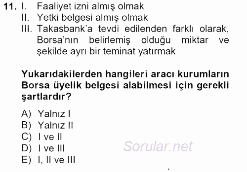 Sermaye Piyasası Hukuku 2012 - 2013 Ara Sınavı 11.Soru