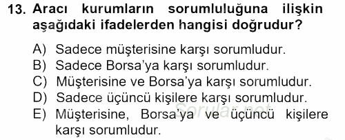 Sermaye Piyasası Hukuku 2012 - 2013 Ara Sınavı 13.Soru