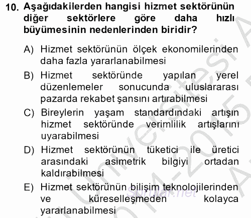 Hizmetler Ekonomisi 2014 - 2015 Ara Sınavı 10.Soru