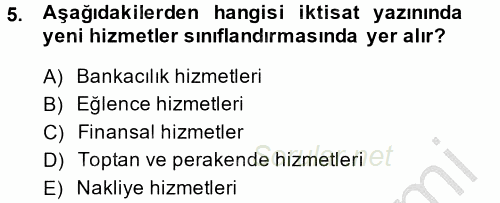 Hizmetler Ekonomisi 2014 - 2015 Ara Sınavı 5.Soru