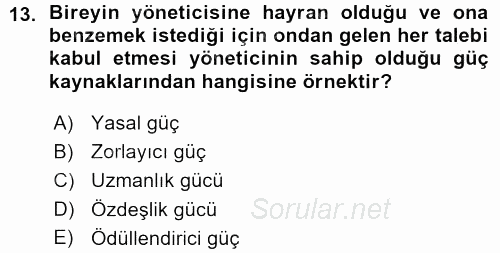 Çatışma ve Stres Yönetimi 1 2015 - 2016 Ara Sınavı 13.Soru