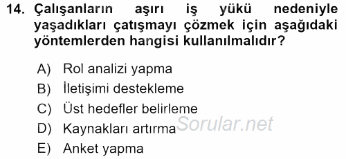 Çatışma ve Stres Yönetimi 1 2015 - 2016 Ara Sınavı 14.Soru