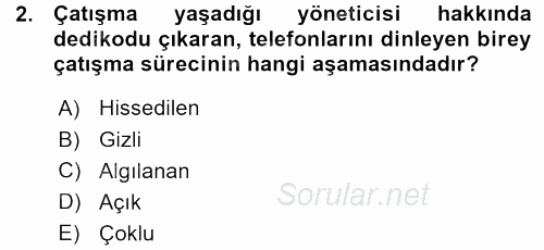 Çatışma ve Stres Yönetimi 1 2015 - 2016 Ara Sınavı 2.Soru