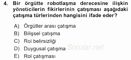 Çatışma ve Stres Yönetimi 1 2015 - 2016 Ara Sınavı 4.Soru