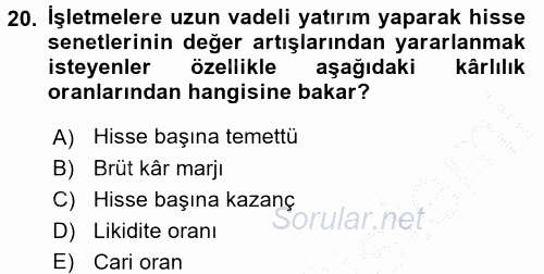 Finansal Tablolar Analizi 2016 - 2017 3 Ders Sınavı 20.Soru