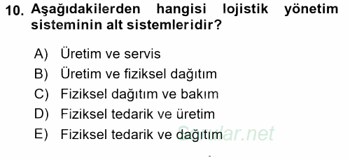 Lojistik Maliyetleri ve Raporlama 1 2015 - 2016 Dönem Sonu Sınavı 10.Soru