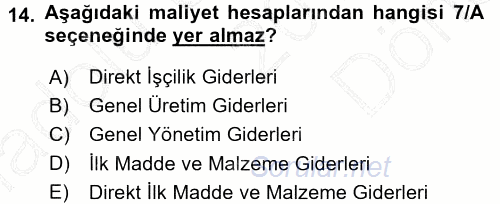 Lojistik Maliyetleri ve Raporlama 1 2015 - 2016 Dönem Sonu Sınavı 14.Soru