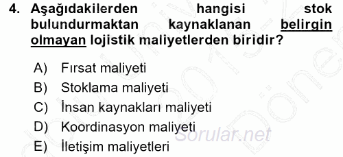 Lojistik Maliyetleri ve Raporlama 1 2015 - 2016 Dönem Sonu Sınavı 4.Soru