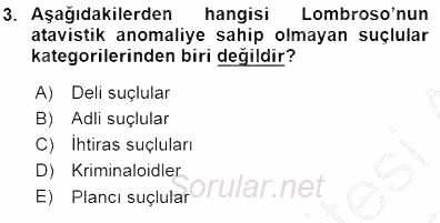 Kriminoloji 2015 - 2016 Dönem Sonu Sınavı 3.Soru