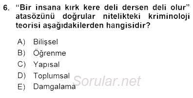 Kriminoloji 2015 - 2016 Dönem Sonu Sınavı 6.Soru