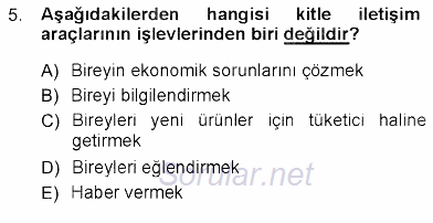 Toplum ve İletişim 2012 - 2013 Ara Sınavı 5.Soru