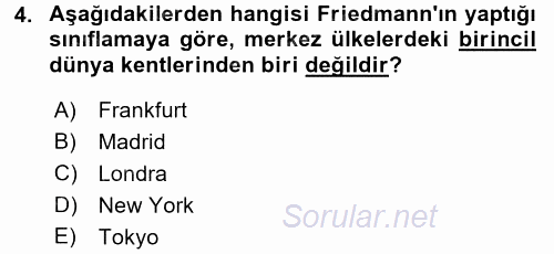 Kent Sosyolojisi 2015 - 2016 Dönem Sonu Sınavı 4.Soru