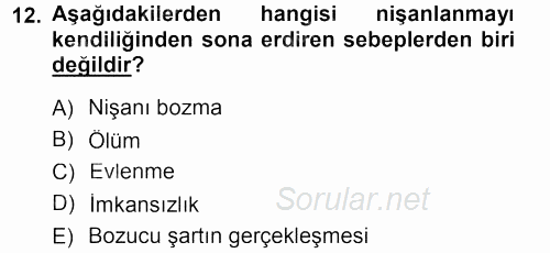 Medeni Hukuk 1 2014 - 2015 Tek Ders Sınavı 12.Soru