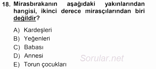 Medeni Hukuk 1 2014 - 2015 Tek Ders Sınavı 18.Soru