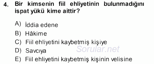 Medeni Hukuk 1 2014 - 2015 Tek Ders Sınavı 4.Soru