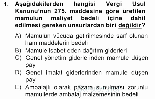 Maliyet Analizleri 2012 - 2013 Ara Sınavı 1.Soru