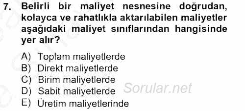 Maliyet Analizleri 2012 - 2013 Ara Sınavı 7.Soru