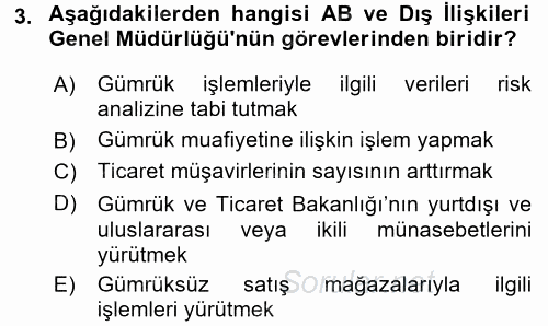 Dış Ticaretle İlgili Kurumlar ve Kuruluşlar 2017 - 2018 Dönem Sonu Sınavı 3.Soru