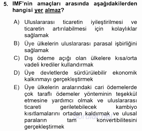 Dış Ticaretle İlgili Kurumlar ve Kuruluşlar 2017 - 2018 Dönem Sonu Sınavı 5.Soru