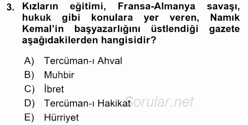 Tanzimat Dönemi Türk Edebiyatı 1 2017 - 2018 Ara Sınavı 3.Soru