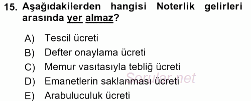 Avukatlık Ve Noterlik Hukuku 2017 - 2018 3 Ders Sınavı 15.Soru