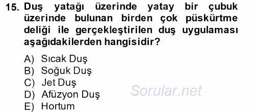 Termal ve Spa Hizmetleri 2013 - 2014 Tek Ders Sınavı 15.Soru
