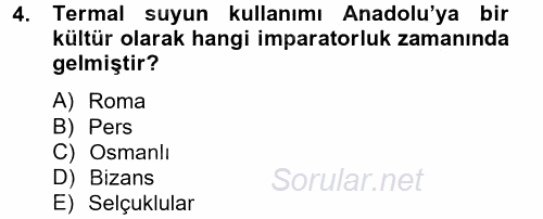 Termal ve Spa Hizmetleri 2013 - 2014 Tek Ders Sınavı 4.Soru