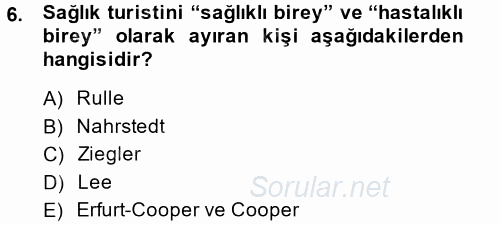 Termal ve Spa Hizmetleri 2013 - 2014 Tek Ders Sınavı 6.Soru