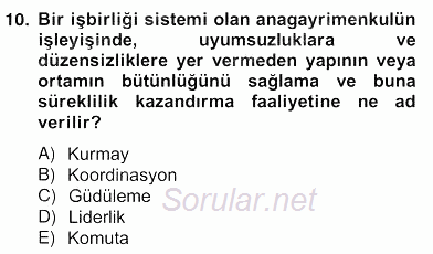 Bina ve Site Yöneticiliği 2012 - 2013 Ara Sınavı 10.Soru