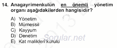 Bina ve Site Yöneticiliği 2012 - 2013 Ara Sınavı 14.Soru