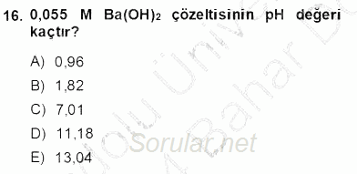 Genel Kimya 2 2013 - 2014 Dönem Sonu Sınavı 16.Soru