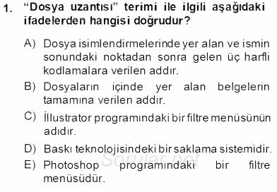 Sayısal Fotoğraf İşleme Teknikleri 2013 - 2014 Tek Ders Sınavı 1.Soru