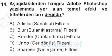 Sayısal Fotoğraf İşleme Teknikleri 2013 - 2014 Tek Ders Sınavı 14.Soru