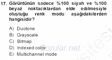 Sayısal Fotoğraf İşleme Teknikleri 2013 - 2014 Tek Ders Sınavı 17.Soru