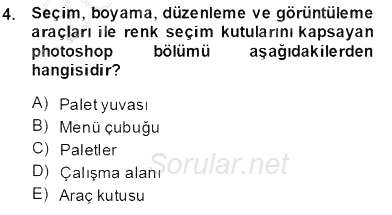 Sayısal Fotoğraf İşleme Teknikleri 2013 - 2014 Tek Ders Sınavı 4.Soru