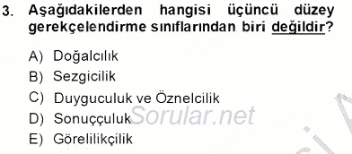 Adalet Meslek Etiği 2014 - 2015 Dönem Sonu Sınavı 3.Soru