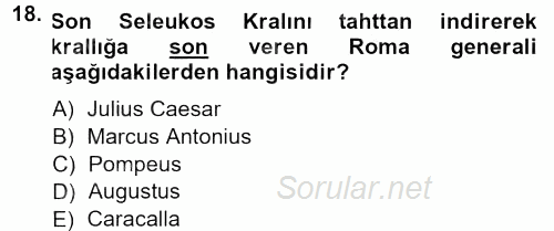 Anadolu Arkeolojisi 2013 - 2014 Dönem Sonu Sınavı 18.Soru