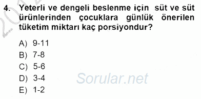 Anne Ve Çocuk Beslenmesi 2012 - 2013 Dönem Sonu Sınavı 4.Soru