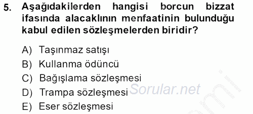 Borçlar Hukuku 2013 - 2014 Dönem Sonu Sınavı 5.Soru